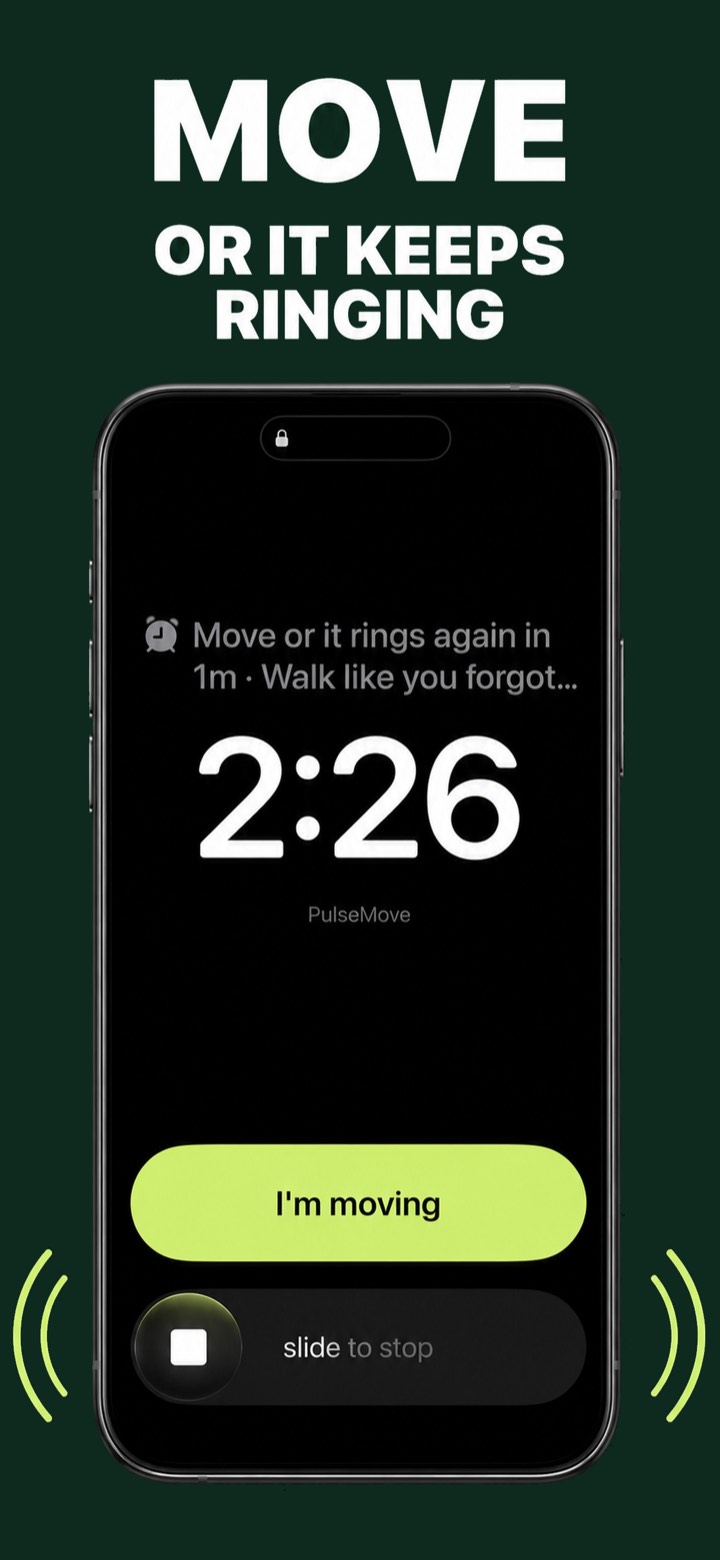 Screenshot 1 — MOVE, OR IT KEEPS RINGING: PulseMove's full lock-screen movement alarm re-rings every minute until you walk